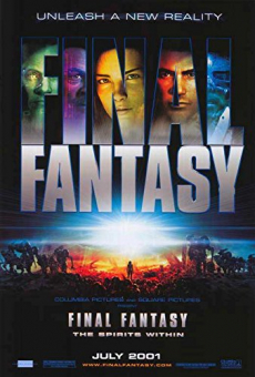 Final Fantasy: The Spirits Within ไฟนอล แฟนตาซี: เดอะ สปิริท วิทธิน (2001)