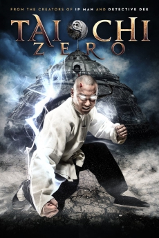 Tai Chi Zero 1 ไทเก๊ก หมัดเล็กเหล็กตัน ภาค 1 (2012)