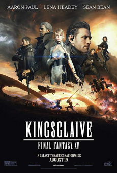 Kingsglaive Final Fantasy: XV ไฟนอล แฟนตาซี 15: สงครามแห่งราชันย์ (2016)