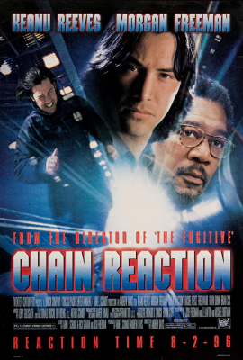 Chain Reaction เร็วพลิกนรก (1996)