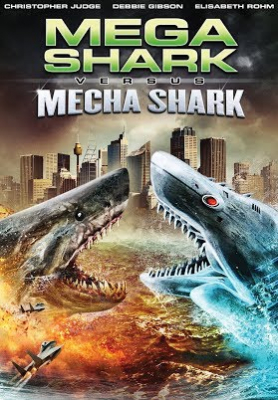 Mega Shark vs. Mecha Shark ฉลามยักษ์ปะทะฉลามเหล็ก (2014)