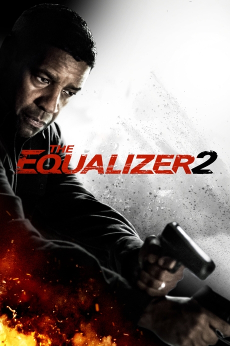 The Equalizer 2 มัจจุราชไร้เงา 2 (2018) Poster