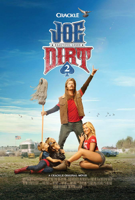 Joe Dirt 2: Beautiful Loser โจ เดิร์ท เทพบุตรตะลึงโลก 2 (2015)