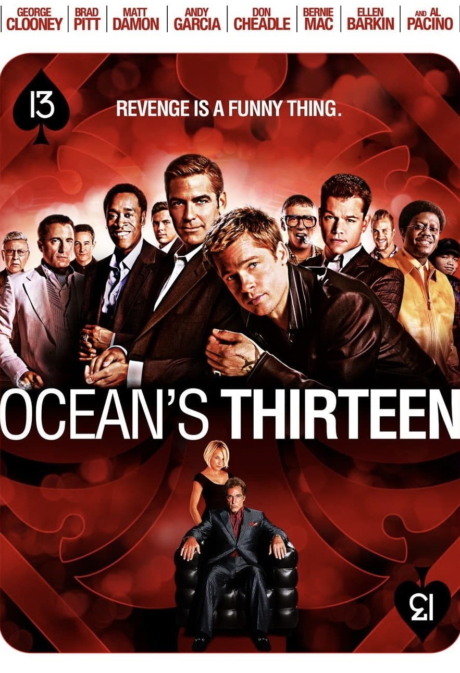 Ocean’s Thirteen 13 เซียนปล้นเหนือเมฆ (2007) Poster