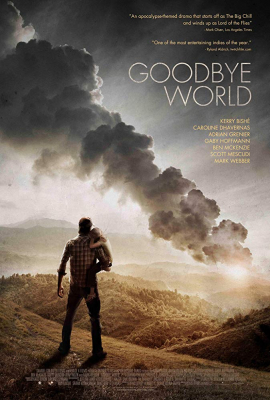Goodbye World หายนะวันลาโลก (2013)