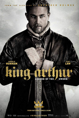 King Arthur Legend of the Sword คิง อาร์เธอร์ ตำนานแห่งดาบราชันย์ (2017)