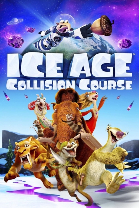 Ice Age 5: Collision Course ไอซ์ เอจ 5: ผจญอุกกาบาตสุดอลเวง!! (2016) Poster