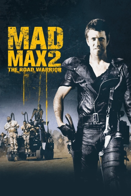 Mad Max 2: The Road Warrior แมดแม็กซ์ ภาค 2 (1981)