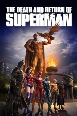 The Death and Return of Superman ความตายและการกลับมาของซูเปอร์แมน (2019) Poster