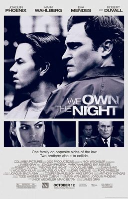 We Own the Night เฉือนคม คนพันธุ์โหด (2007)