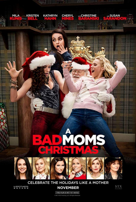 ดูหนังออนไลน์ฟรี A Bad Moms Christmas คริสต์มาสป่วนแก๊งแม่ชวนคึก (2017)
