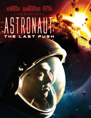 ดูหนังออนไลน์ฟรี Astronaut The Last Push อุบัติการณ์หลุดขอบจักรวาล (2012)