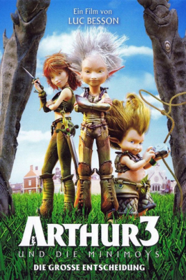Arthur3 อาร์เธอร์ ทูตจิ๋วเจาะขุมทรัพย์มหัศจรรย์ 3 (2010)