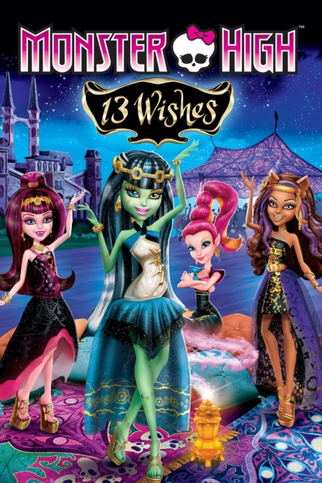 Monster High: 13 Wishes มอนสเตอร์ไฮ 13 เวทมนตร์ อลเวง (2013) Poster