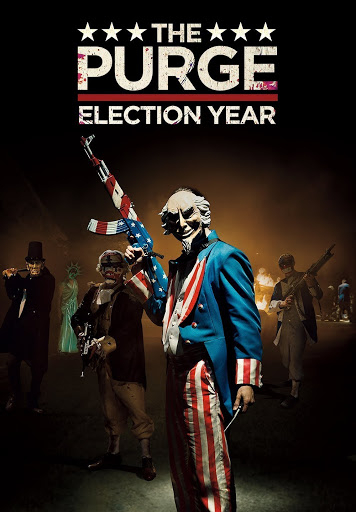 The Purge: Election Year คืนอำมหิต: ปีเลือกตั้งโหด (2016)