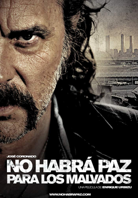 No Habra Paz Para Los Malvados ภารกิจเพชรเด็ดหัวมือระเบิด (2011)
