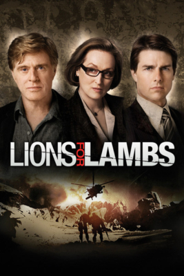 Lions for Lambs ไลออนส์ ฟอร์ แลมบส์: ปมซ่อนเร้นโลกสะพรึง (2007) Poster