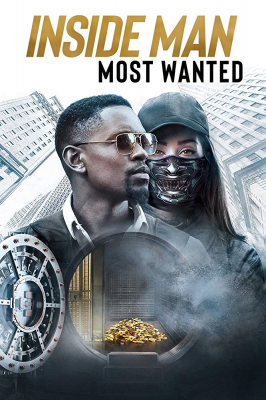 ดูหนังออนไลน์ฟรี Inside Man: Most Wanted ปล้นข้ามโลก (2019)