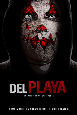 ดูหนังออนไลน์ฟรี Del Playa แค้นอำมหิต (2017)