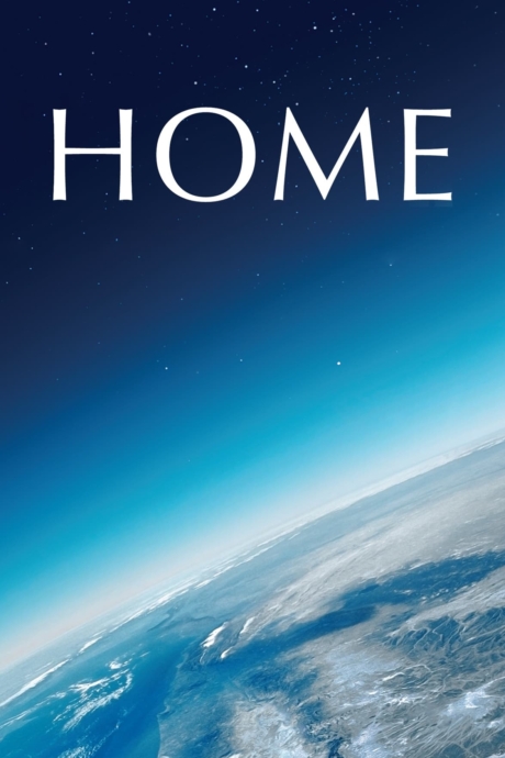 Home เปิดหน้าต่างโลก (2009) Poster