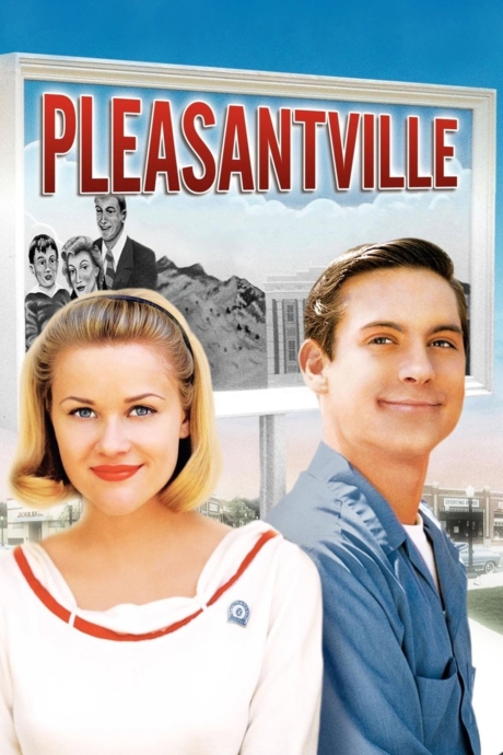 Pleasantville เมืองรีโมทคนทะลุมิติมหัศจรรย์ (1998) Poster