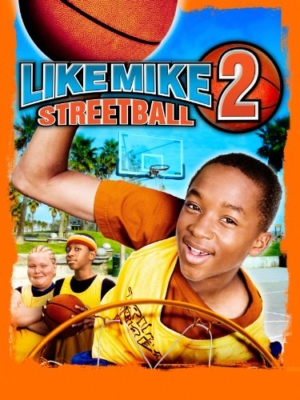 Like Mike 2: Streetball เจ้าหนูพลังไมค์ ภาค 2 (2006)