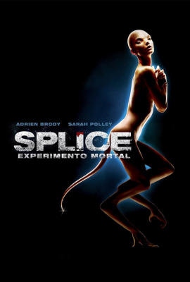 Splice สัตว์สาวกลายพันธุ์ล่าสยองโลก (2009)