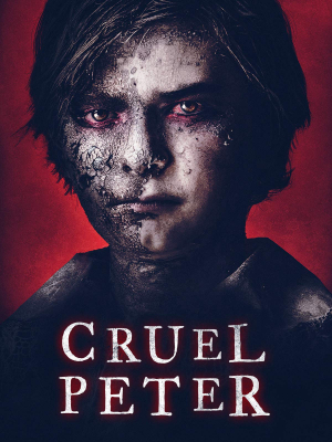 Cruel Peter ปีเตอร์เด็กผู้มาจากนรก มาสเตอร์ (2019)