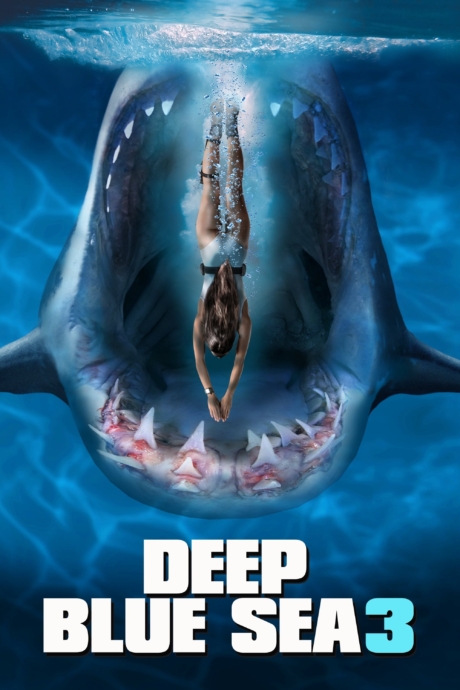 Deep Blue Sea 3 ฝูงมฤตยูใต้มหาสมุทร 3 (2020) Poster