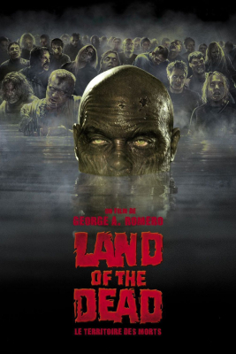 Land of The Dead ดินแดนแห่งความตาย (2005)