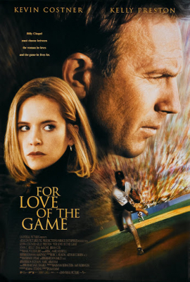 For Love of the Game ทุ่มหัวใจให้เกมรัก (1999)