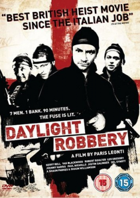Daylight Robbery ข้าเกิดมาปล้น (2008)