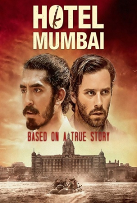 Hotel Mumbai มุมไบ เมืองนรกแตก (2018)