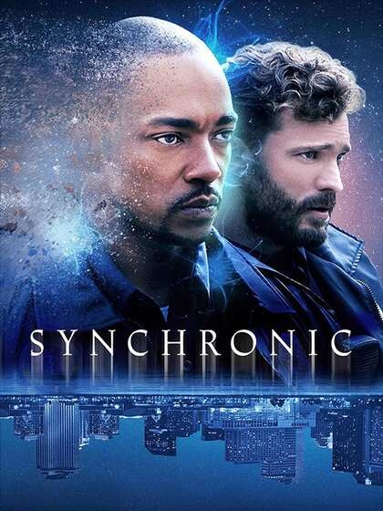 Synchronic ซิงโครนิก ยาข้ามเวลา (2019) Poster