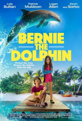 Bernie the Dolphin 2 เบอร์นี่ โลมาน้อย หัวใจมหาสมุทร 2 (2019)
