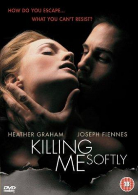 ดูหนังออนไลน์ฟรี Killing Me Softly ร้อนรัก ลอบฆ่า (2002)