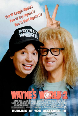Wayne’s World 2 โลกกะต๊องส์ของนายเวนย์ 2 (1993)