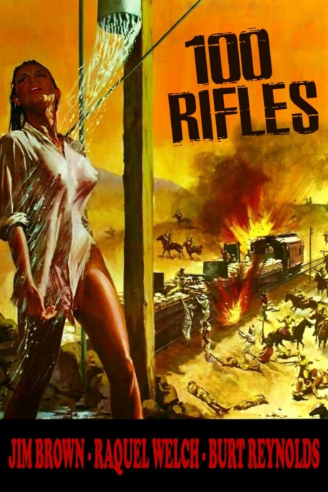 100 Rifles ศึกเม็กซิกัน (1969) ซับไทย Poster