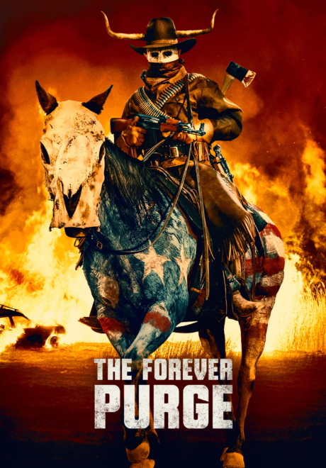 The Forever Purge คืนอำมหิต: อำมหิตไม่หยุดฆ่า (2021) Poster