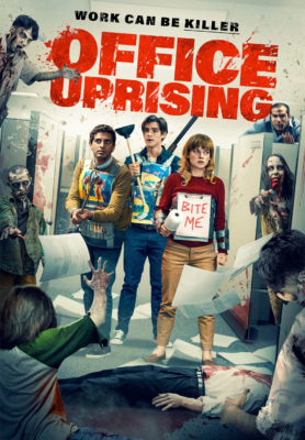 Office Uprising ออฟฟิศป่วนซอมบี้คลั่ง (2018)
