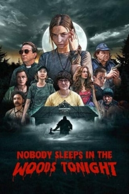 Nobody Sleeps in the Woods Tonight 2 คืนผวาป่าไร้เงา 2 (2021) ซับไทย