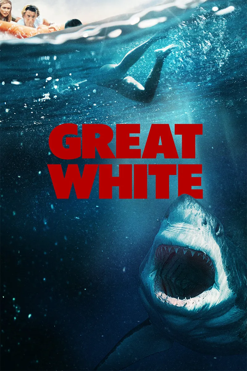 Great White ฉลามขาวเพชฌฆาต (2021) Poster