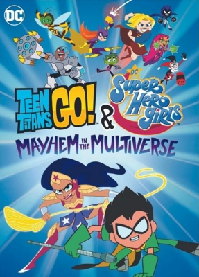 Teen Titans Go! & DC Super Hero Girls: Mayhem in the Multiverse (2022) ซับไทย