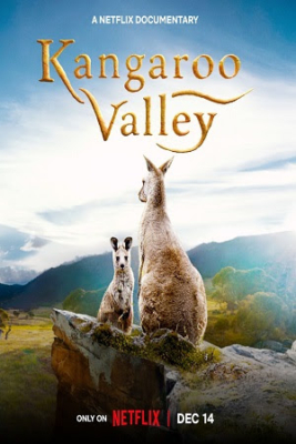Kangaroo Valley หุบเขาแห่งจิงโจ้ (2022)