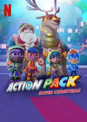 The Action Pack Saves Christmas แอ็คชั่นแพ็คพิทักษ์คริสต์มาส (2022) Poster