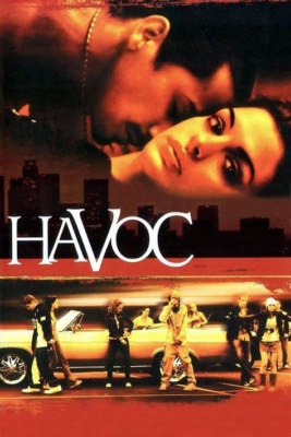 Havoc วัยร้าย วัยร้อน (2005)