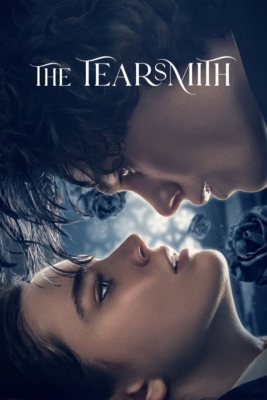 The Tearsmith เจ้าแห่งน้ำตา (2024) Poster