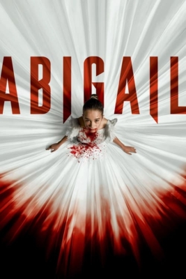 Abigail อบิเกล (2024) ซับไทย Poster