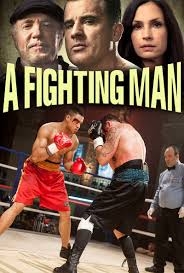 A Fighting Man เลือดนักชก (2014)