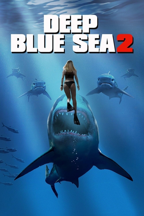 Deep Blue Sea 2 ฝูงมฤตยูใต้มหาสมุทร 2 (2018) ซับไทย Poster